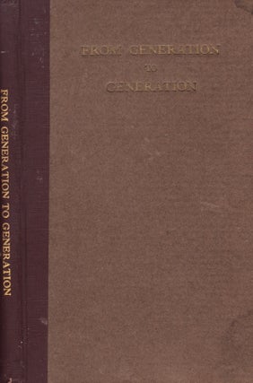 Item #23843 From Generation to Generation: A story of One Hundred Years of St. Paul's Church....