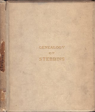 Item #23855 A Genealogy of the Family of Mr. Samuel Stebbins, and Mrs. Hannah Stebbins, His Wife....