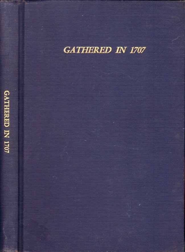 Item #23868 Gathered in 1707: A History of the First Congregational Church, Braintree, Massachusetts, 1707-1957. Ruth W. Shuster.