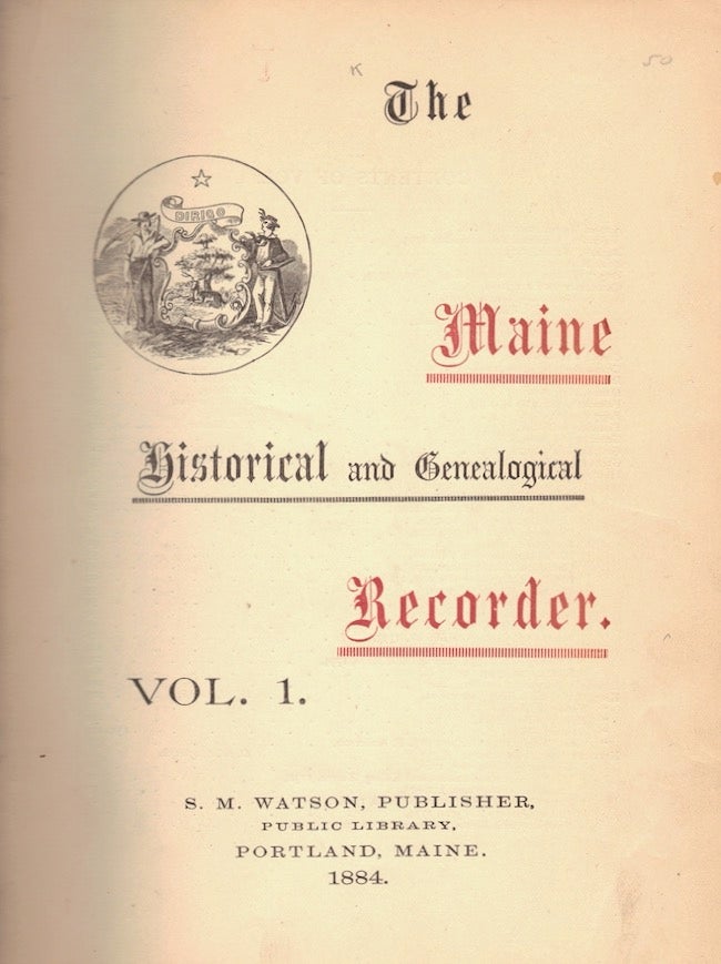 Item #23888 The Maine Historical and Genealogical Recorder. Vol I. Maine Historical Society.
