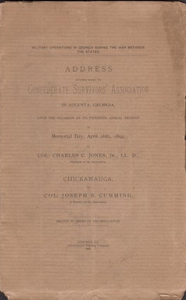 Item #24020 Address Delivered Before the Confederate Survivors' Association in Augusta, Georgia,...