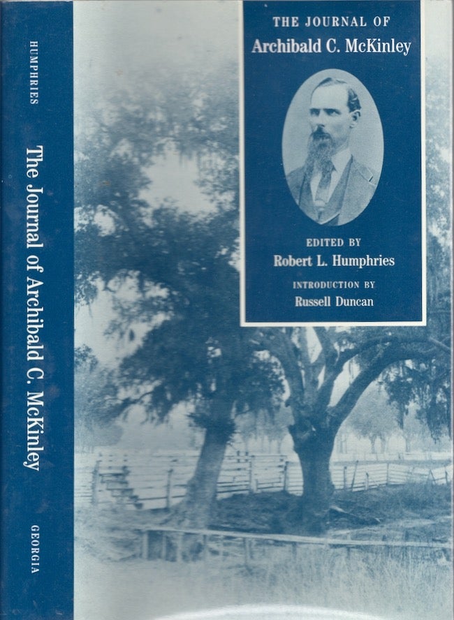 Item #24064 The Journal of Archibald C. McKinley. Robert L. Humphries.