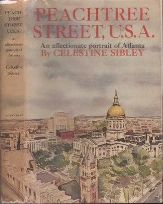 Item #24093 Peachtree Street, U.S.A. Celestine Sibley