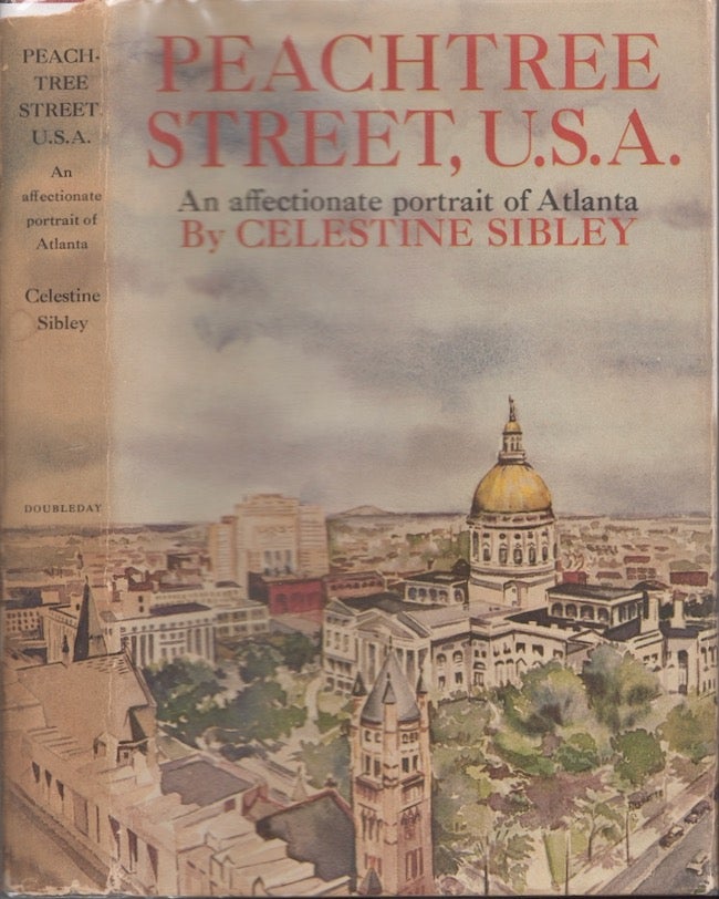 Item #24093 Peachtree Street, U.S.A. Celestine Sibley.