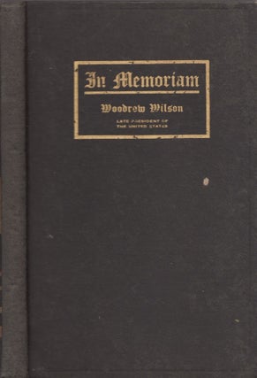 Item #24120 Woodrow Wilson Memorial Address Delivered Before the Joint Meeting of the Two Houses...