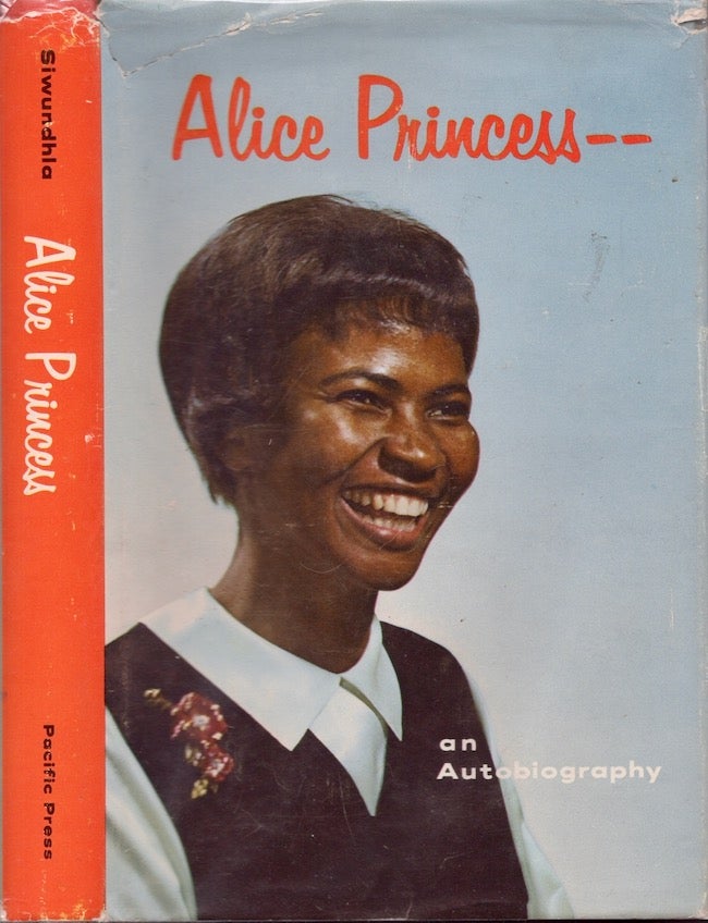 Item #24186 Alice Princess An Autobiography. Alice Princess Siwundhla.