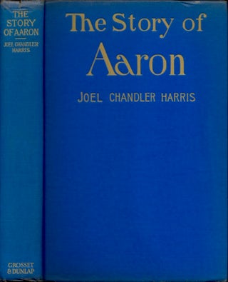 The Story of Aaron (So Called) The Son of Ben Ali Told by His Friends and Acquaintances