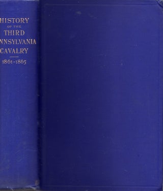Item #24214 History of the the Third Pennsylvania Cavalry Sixtieth Regiment Pennsylvania...