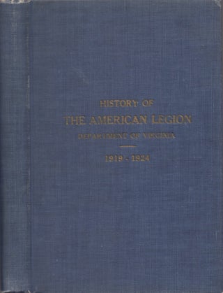 Item #24221 History of The American Legion Department of Virginia 1919-1924. American Legion