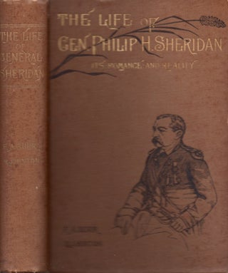 Item #24340 "Little Phil" and His Troopers. The Life of Gen. Philip H. Sheridan. In Romance and...