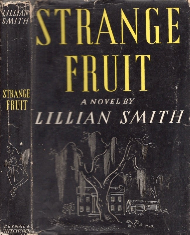 Item #24405 Strange Fruit. Lillian Smith.