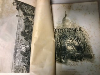 Picturesque America. The Land We Live In. A Delineation by Pen and Pencil of The Mountains, Rivers, Lakes, Forests, Water-Falls, Shores, Canons, Valleys, Cities, and Other Picturesque Features of Our Country