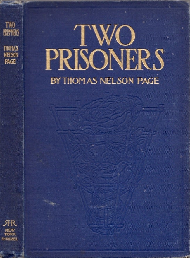 Item #24448 Two Prisoners. Thomas Nelson Page.