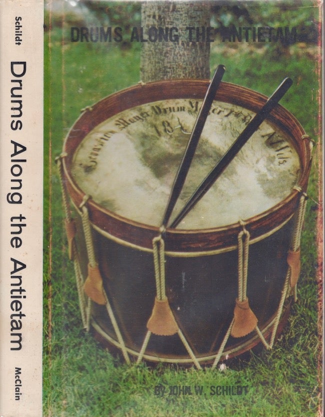 Item #24454 Drums Along The Antietam. John W. Schildt.