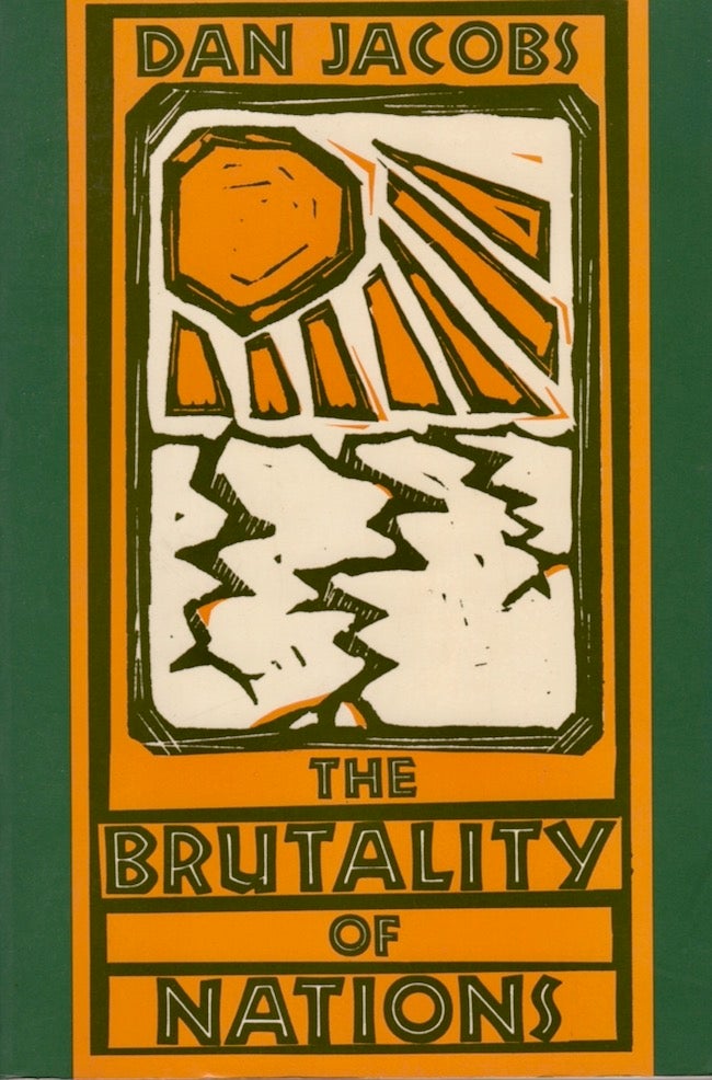 Item #24550 The Brutality of Nations. Dan Jacobs.