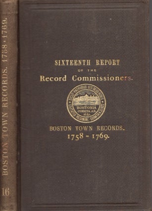 Item #24597 Boston Town Records. 1758-1769. Registry Department of the City of Boston