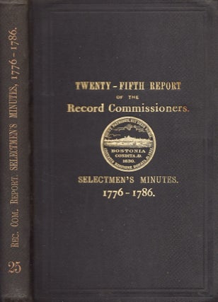 Item #24600 Selectmen's Minutes. 1776-1786. Registry Department of the City of Boston