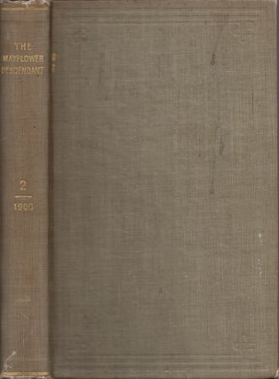 Item #24659 The Mayflower Descendant: A Quarterly Magazine of Pilgrim Genealogy and History 1900....