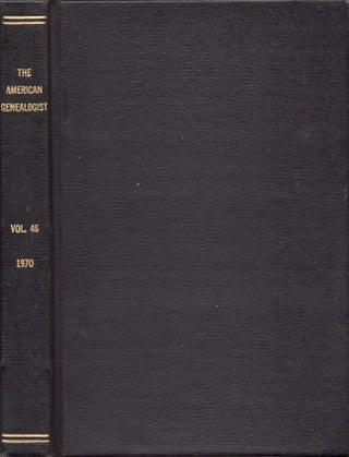 Item #24661 The American Genealogist. Whole Number 181. January 1970. Vol. 46. Donald Lines Jacobus