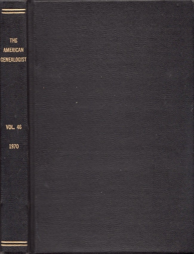 Item #24661 The American Genealogist. Whole Number 181. January 1970. Vol. 46. Donald Lines Jacobus.