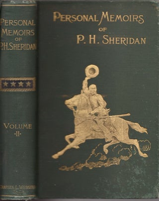 Item #24739 Personal Memoirs of P. H. Sheridan. General United States Army. Volume II. P. H....
