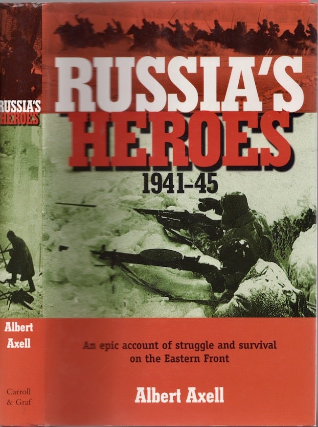 Item #24798 Russia's Heroes. Albert Axell.