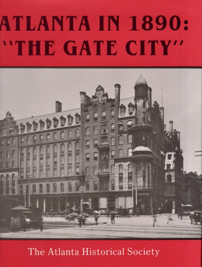 Item #24804 Atlanta in 1890: "The Gate City." Atlanta Historical Society.