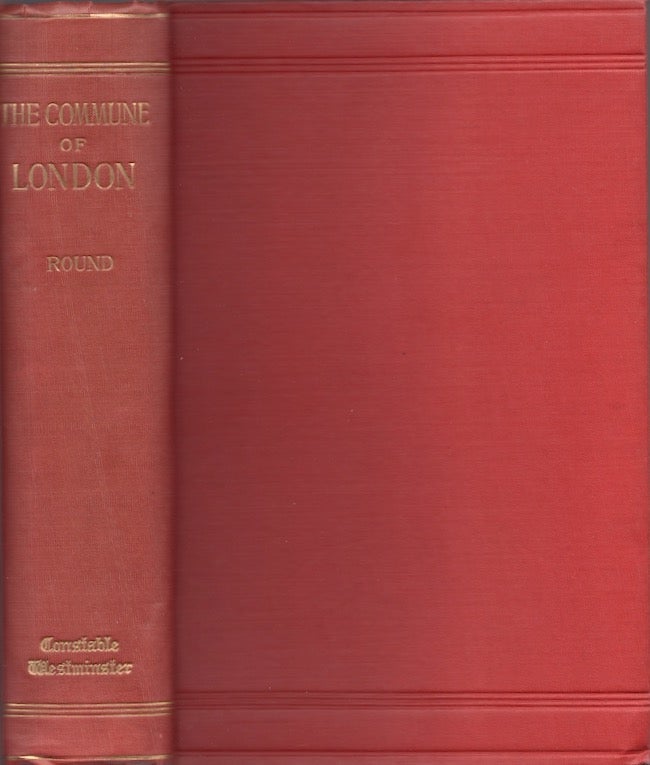 Item #24881 The Commune of London and Other Studies. J. H. M. A. Round.