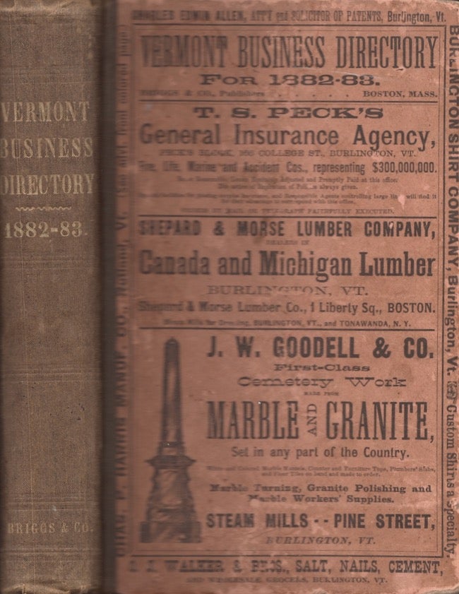 Item #24979 The Vermont Business Directory, For 1882-83. A Complete Index to the Mercantile, Manufacturing, and Professional Interests of the State, Together With Much Valuable Miscellaneous Information. Vermont, Briggs, Publishers Co.