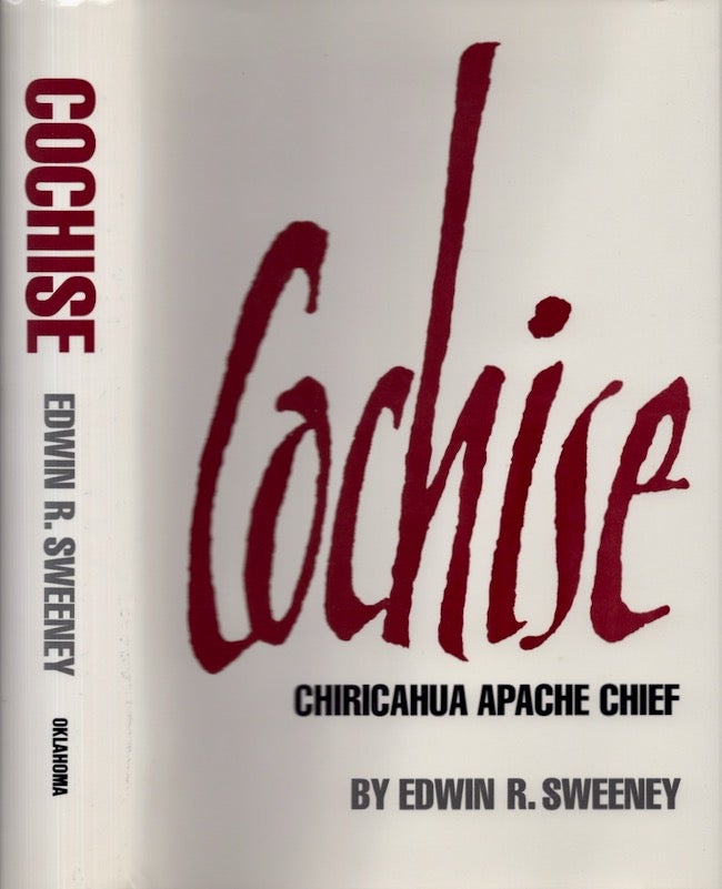 Item #25039 Cochise Chiricahua Apache Chief. Edwin R. Sweeney.