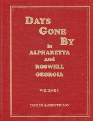 Item #25060 Days Gone By in Alpharetta and Roswell Georgia. Carolina Matheny Dillman