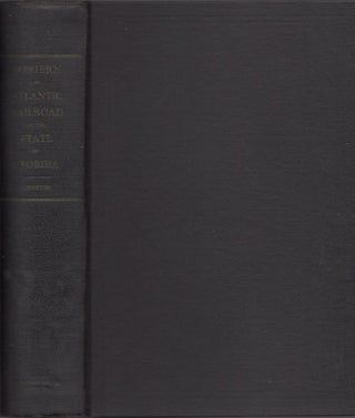 Item #25071 Western and Atlantic Railroad of the State of Georgia. James Houston Johnston, Compiler