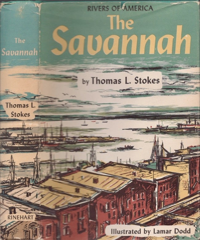 Item #25099 The Savannah. Thomas L. Stokes.