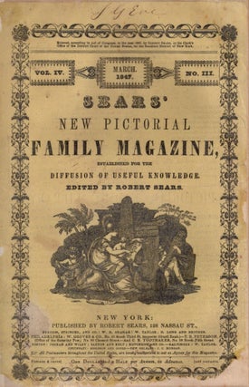 Item #25119 Sears' New Pictorial Family Magazine, Established for the Diffusion of Useful...