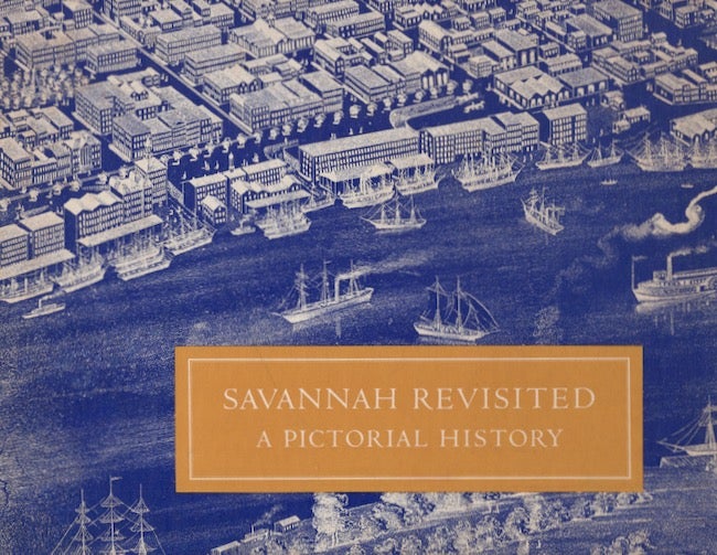Item #25237 Savannah Revisited. A Pictorial History. Mills Lane.
