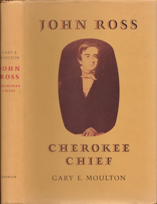 Item #25277 John Ross Cherokee Chief. Gary E. Moulton.