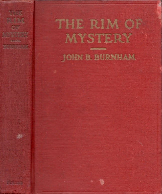 Item #25322 The Rim of Mystery A Hunter's Wanderings in Unknown Siberian Asia. John B. Burnham.
