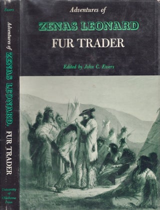 Item #25325 Adventures of Zenas Leonard Fur Trader. John C. Ewers