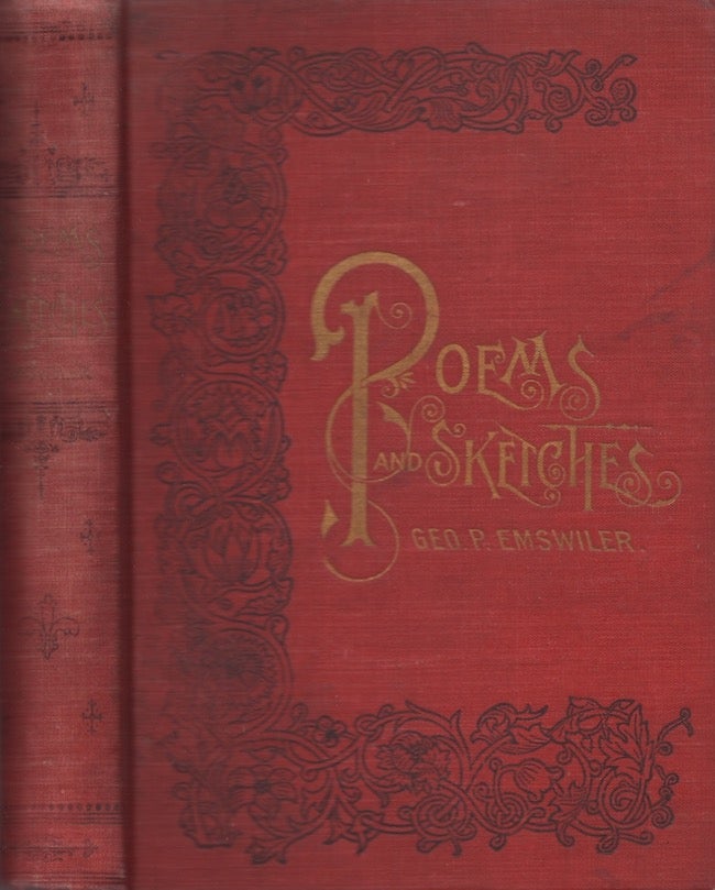 Item #25343 Poems and Sketches. George P. Emswiler.