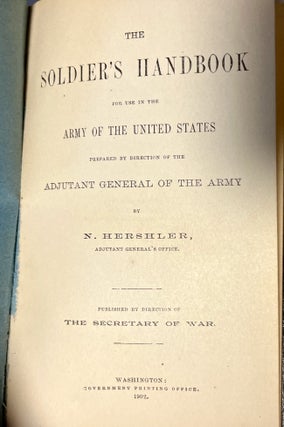 The Soldier's Handbook For Use in the Army of the United States Prepared by Direction of the Adjutant General of the Army