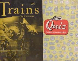 Item #25373 Trains Issue September, 1941 [AND] Quiz on Railroads and Railroading (1948). Trains,...