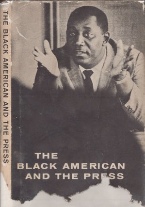 Item #25382 The Black American and the Press. Jack Lyle