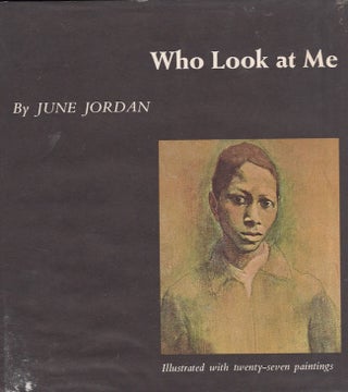 Item #25383 Who Look at Me. June Jordan