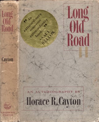 Item #25422 Long Old Road. Horace R. Cayton