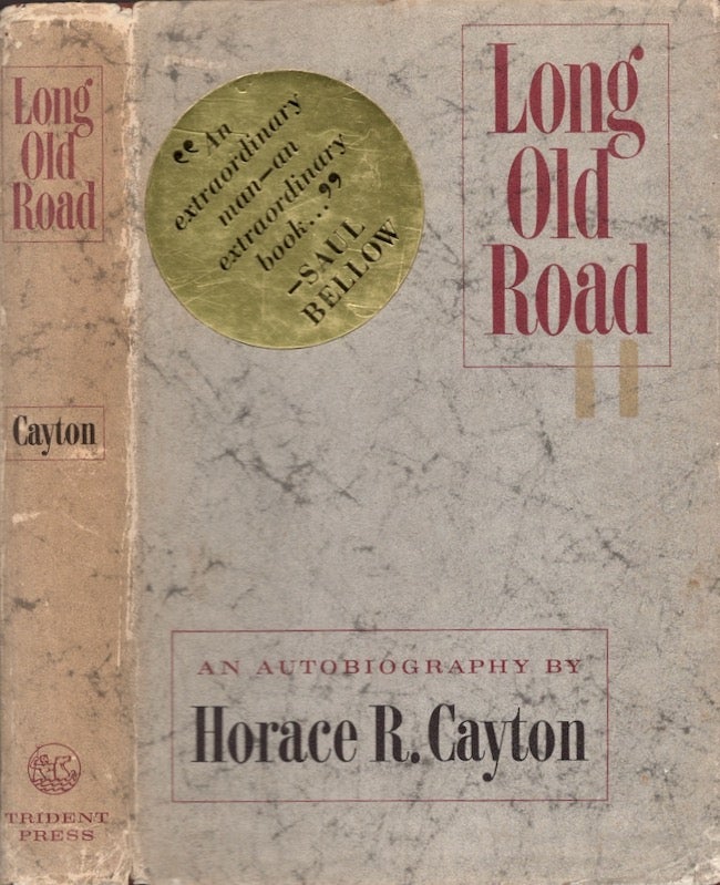 Item #25422 Long Old Road. Horace R. Cayton.