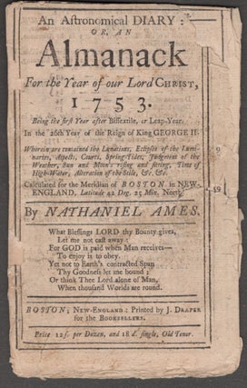 Item #25472 An Astronomical Diary: Or, Almanack For the Year of our Lord Jesus Christ, 1753....