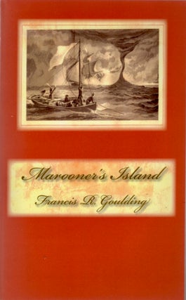 Item #25531 Marooner's Island. F. R. Goulding