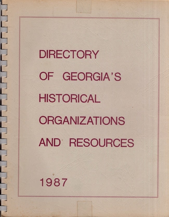 Item #25536 Directory of Georgia's Historical's Organizations and Resources. Sally Flocks.