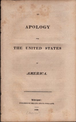 Item #25558 An Apology For The United States of America. Melling and Company