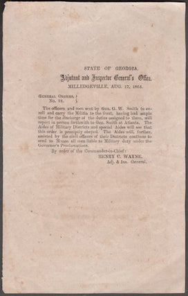 Item #25595 General Orders, No. 24 Milledgeville Aug. 17, 1864. Confederacy, Adjutant, Inspector...